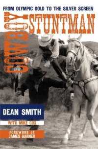 Cowboy Stuntman : From Olympic Gold to the Silver Screen