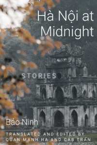 Hanoi at Midnight : Stories (Diasporic Vietnamese Artists Network Series)