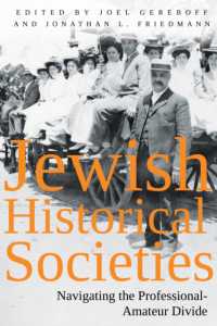 Jewish Historical Societies : Navigating the Professional-Amatuer Divide (Modern Jewish History)