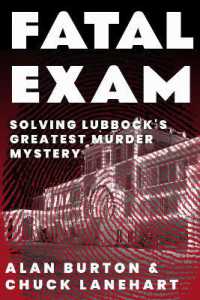 Fatal Exam : Solving Lubbock's Greatest Murder Mystery