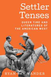 Settler Tenses : Queer Time and Literatures of the American West