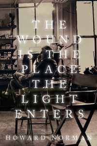 The Wound is the Place the Light Enters (Sowell Collection Books)