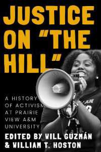 Justice on 'the Hill' : A History of Activism at Prairie View a&M University (Afro-texans)