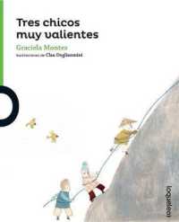 Tres Chicos Muy Valientes (Serie Verde / Coleccion Pequenas Historias)