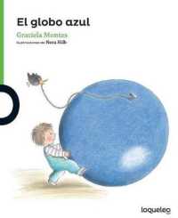 El Globo Azul (Serie Verde / Coleccion Pequenas Historias)