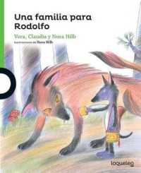 Una Familia Para Rodolfo (Serie Verde)