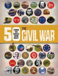 50 Things You Should Know about the Civil War (50 Things You Should Know about)