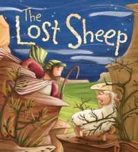 The Lost Sheep (My Bible Stories) （Library Binding）