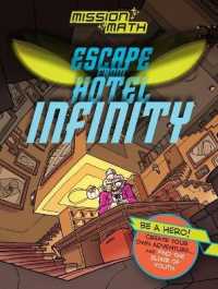 Escape from Hotel Infinity (Numbers) (Mission Math) （Library Binding）