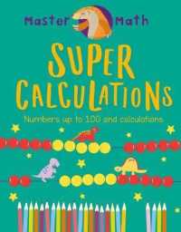 Super Calculations : Numbers Up to 100 and Calculations (Master Math) （Library Binding）