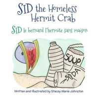 Sid the Homeless Hermit Crab : Sid Le Bernard L'Hermite Sans Maison: Babl Children's Books in French and English