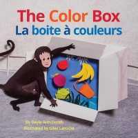 The Color Box / La Boite a Couleurs : Babl Children's Books in French and English