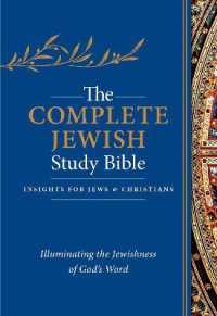 The Complete Jewish Study Bible : Illuminating the Jewishness of God's Word