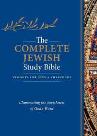 The Complete Jewish Study Bible : Illuminating the Jewishness of God's Word