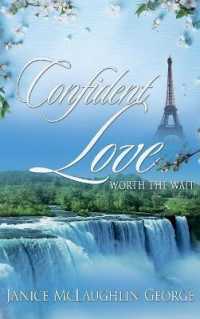Confident Love : Worth the Wait
