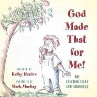 God Made That for Me : The Creation Story and Choruses
