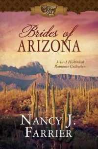 Brides of Arizona : 3-in-1 Historical Romance Collection (50 States of Love)
