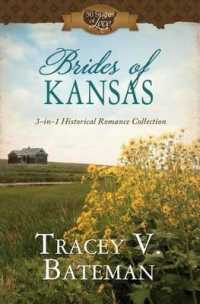 Brides of Kansas : 3-in-1 Historical Romance Collection (50 States of Love)