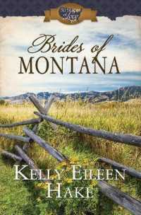 Brides of Montana : 3-in-1 Historical Romance (50 States of Love)