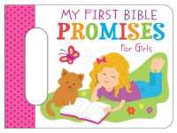 My First Bible Promises for Girls （BRDBK）