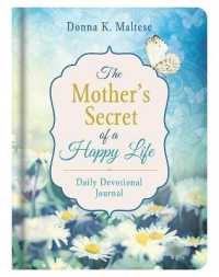 The Mother's Secret of a Happy Life : Daily Devotional Journal （JOU）
