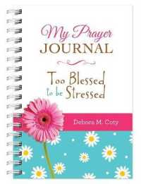 My Prayer Journal : Too Blessed to Be Stressed （JOU）