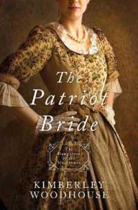 The Patriot Bride (Daughters of the Mayflower) （GLD）