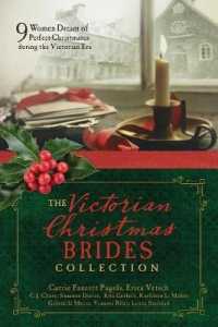 The Victorian Christmas Brides Collection : 9 Women Dream of Perfect Christmases during the Victorian Era