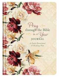 Pray through the Bible in a Year Journal : A Daily Devotional & Reading Plan