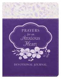 Prayers for an Anxious Heart Devotional Journal