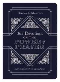 365 Devotions on the Power of Prayer : Daily Inspiration from Classic Prayers （LEA）