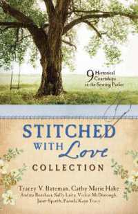 Stitched with Love Romance Collection : 9 Historical Courtships in the Sewing Parlor