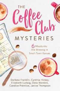 The Coffee Club Mysteries : 6 Whodunits Are Brewing in Small-town Kansas