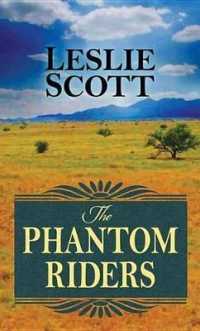 The Phantom Riders （Large Print Library Binding）