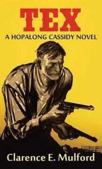 Tex (A Hopalong Cassidy Novel: Center Point Large Print) （LRG）