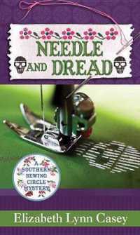 Needle and Dread (Southern Sewing Circle Mysteries) （LRG）