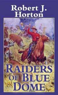 Raiders of Blue Dome : A Western Story （LRG）