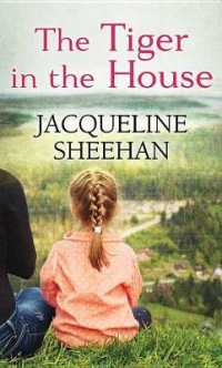 The Tiger in the House (Center Point Premier Fiction (Largeprint)) （LRG）