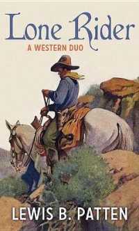 Lone Rider : A Western Duo (Center Point Large Print) （LRG）