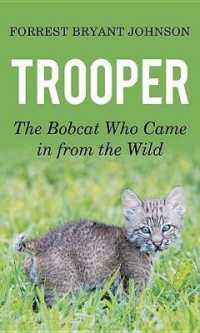 Trooper : The Bobcat Who Came in from the Wild （LRG）