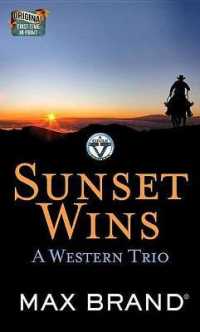 Sunset Wins (A Western Trio: Center Point Large Print) （LRG）
