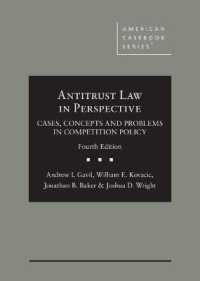 独禁法の考察：競争政策における判例、概念と問題（第４版）<br>Antitrust Law in Perspective : Cases, Concepts and Problems in Competition Policy (American Casebook Series) （4TH）