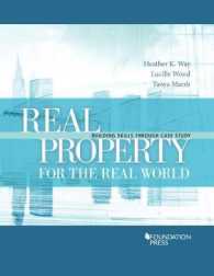 Real Property for the Real World : Building Skills through Case Study (Building Skills Series)