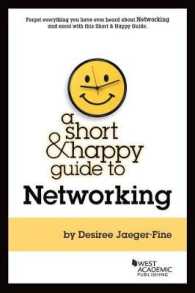 A Short & Happy Guide to Networking (Short & Happy Guides)