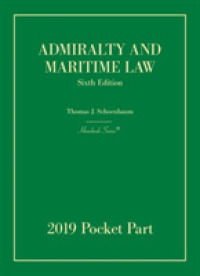 Admiralty and Maritime Law, 2019 Pocket Part (Hornbook Series) （6TH）