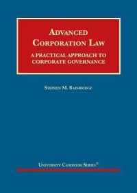 Advanced Corporation Law : A Practical Approach to Corporate Governance (University Casebook Series)