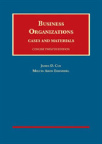Business Organizations : Cases and Materials, Concise (University Casebook Series) （12TH）