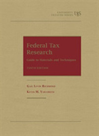 Federal Tax Research : Guide to Materials and Techniques (University Treatise Series) （10TH）