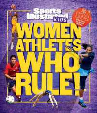 Women Athletes Who Rule! : The 101 Stars Every Fan Needs to Know (Sports Illustrated Kids)