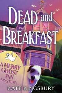 Dead and Breakfast : A Merry Ghost Inn Mystery